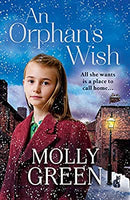 An Orphan?s Wish: The new, most heartwarming historical fiction novel you will read this year by Green, Molly | Paperback | Subject:Contemporary Fiction | Item: F3_B2_1517