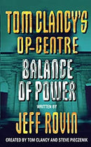 Balance of Power: Book 5 (Tom Clancy?s Op-Centre) by Rovin, Jeff | Paperback | Subject:Action & Adventure | Item: F3_C5_3568