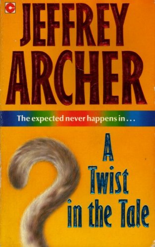 A Twist in the Tale (Coronet Books) by Archer, Jeffrey | Subject:Literature & Fiction