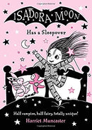 Isadora Moon Has a Sleepover by Muncaster, Harriet | Paperback |  Subject: Fantasy | Item Code:CH | 310