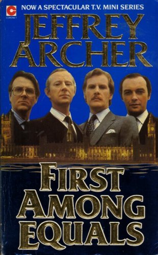 First Among Equals (Coronet Books) by Archer, Jeffrey | Subject:Literature & Fiction