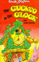 The Cuckoo in the Clock and Other Stories (Enid Blyton's Popular Rewards Series 6) Second Hand Book Online