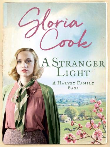 A Stranger Light (The Harvey Family Sagas) by Cook, Gloria | Paperback |  Subject: Contemporary Fiction | Item Code:9781788633383 | 3275
