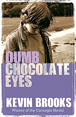 Dumb Chocolate Eyes (gr8reads)