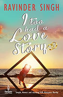I Too Had a Love Story by Ravinder Singh | Paperback |  Subject: Contemporary Fiction