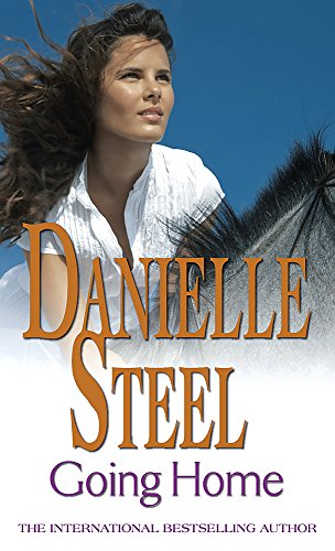 Going Home: The first epic, romantic novel from the worldwide bestseller by Steel, Danielle | Subject:Literature & Fiction