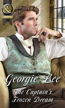 The Captain's Frozen Dream (Historical) by Lee, Georgie | Paperback |  Subject: Historical Fiction | Item Code:2470