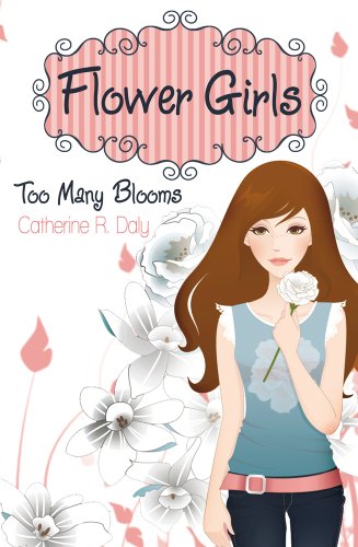 Too Many Blooms: 1 (Flower Girls) by Daly, Catherine R. | Subject:Children's & Young Adult
