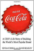 Inside Coca-Cola (Old Edition) by Neville Isdell|David Beasley | Hardcover |  Subject: Biographies & Autobiographies