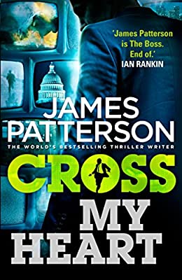 Cross My Heart: (Alex Cross 21) by Patterson, James | Paperback | Subject:Contemporary Fiction | Item: F3_B2_5424