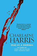 Dead As A Doornail (Sookie Stackhouse 05) by Harris, Charlaine | Paperback | Subject:Crime, Thriller & Mystery | Item: FL_F3_D2_4764
