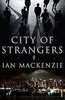 City of Strangers by MacKenzie, Ian | Paperback |  Subject: Contemporary Fiction | Item Code:2573