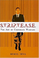 S.T.R.I.P.T.E.A.S.E.: The Art of Corporate Warfare