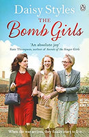 The Bomb Girls by Styles, Daisy | Paperback | Subject:Contemporary Fiction | Item: F3_B2_5531