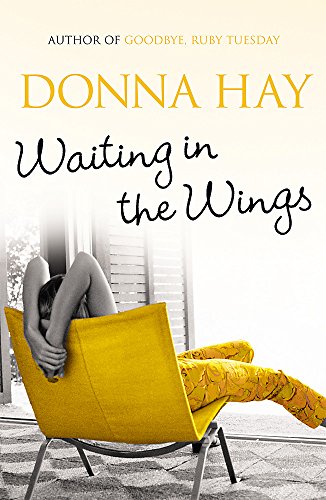 Waiting In The Wings by Hay, Donna | Subject:Literature & Fiction