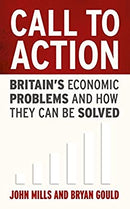 Call to Action by John Mills|Bryan Gould | Hardcover |  Subject: Analysis & Strategy | Item Code:R1|H2|3444