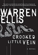Crooked Little Vein: A Novel (P.S.) by Ellis, Warren | Paperback | Subject:Contemporary Fiction | Item: F3_B3_5176