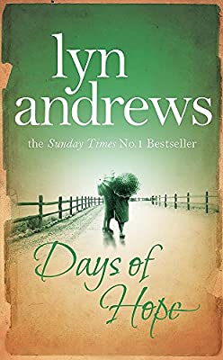 Days of Hope: Even after the war, hearts can still be broken? by Andrews, Lyn | Mass Market Paperback |  Subject: Contemporary Fiction | Item Code:5140