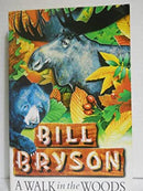 A Walk In The Woods by Bill Bryson | Paperback |  Subject: Walking, Hiking & Trekking | Item Code:5025