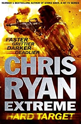 Chris Ryan Extreme: Hard Target: Faster, Grittier, Darker, Deadlier (Extreme series Book 1) by Ryan, Chris | Paperback |  Subject: Action & Adventure | Item Code:R1|D7|1980