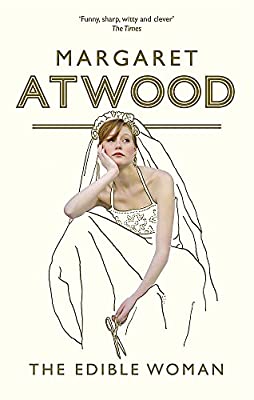 The Edible Woman by Atwood, Margaret | Paperback |  Subject: Contemporary Fiction | Item Code:R1|D3|1867