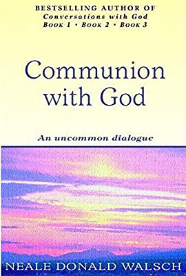Communion With God: An uncommon dialogue