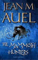 The Mammoth Hunters (Earth's Children S.) by Auel, Jean M. | Paperback |  Subject: Contemporary Fiction | Item Code:2495