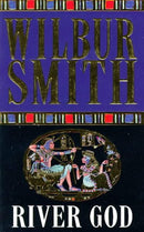 River God by Smith, Wilbur | Subject:Literature & Fiction