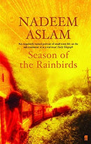 Season of the Rainbirds by Aslam, Nadeem | Paperback | Subject:Contemporary Fiction | Item: F3_C5_2134