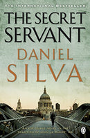 The Secret Servant by Silva, Daniel | Subject:Action & Adventure