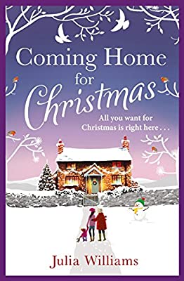 Coming Home For Christmas: All you want for Christmas is right here ... by Williams, Julia | Paperback | Subject:Contemporary Fiction | Item: F3_C6_2850