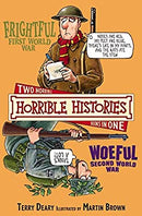 Frightful First World War and Woeful Second World War (Horrible Histories)