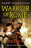 Warrior of Rome I: Fire in the East by Harry Sidebottom | Paperback |  Subject: Action & Adventure | Item Code:R1|E1|2050