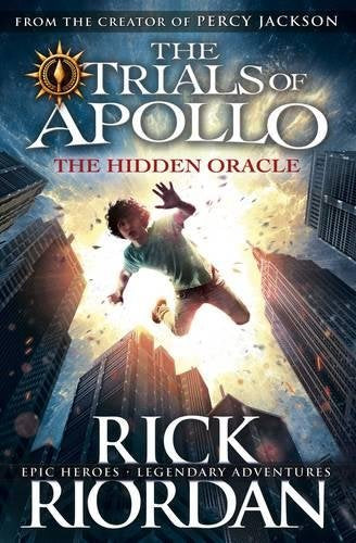 The Hidden Oracle (The Trials of Apollo Book 1) by Riordan, Rick | Hardcover | Subject:Literature & Fiction | Item: R1_G3_5299