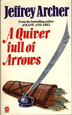 A Quiver Full of Arrows by Archer, Jeffrey | Paperback |  Subject: Contemporary Fiction | Item Code:R1|D5|1793