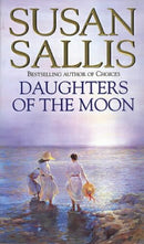 Daughters Of The Moon by Sallis, Susan | Subject:Fiction