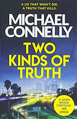 Two Kinds of Truth: A Harry Bosch Thriller (Harry Bosch Series)
