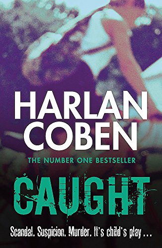 Caught by Coben, Harlan | Subject:Crime, Thriller & Mystery