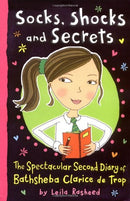Socks, Shocks and Secrets: The Spectacular Second Diary of Bathsheba Clarice De Trop! Second Hand Book Online