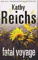 Fatal Voyage (Temperance Brennan) by Reichs, Kathy | Subject:Crime, Thriller & Mystery