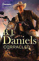 Corralled (Harlequin IntrigueWhitehorse, Montana:) by Daniels, B.J. | Paperback |  Subject: Romance | Item Code:2408