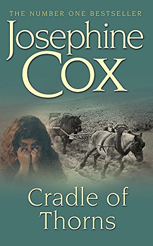 Cradle of Thorns: A spell-binding saga of escape, love and family by Cox, Josephine | Subject:Crime, Thrillers & Mystery