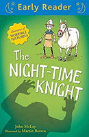 Early Reader: The Night-Time Knight: Younger Readers (5-8)