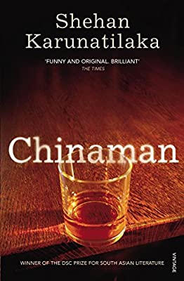 Chinaman by Karunatilaka, Shehan | Paperback |  Subject: Contemporary Fiction | Item Code:R1|G4|3093