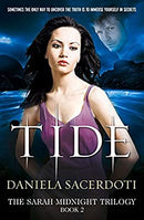 Tide: 02 (The Sarah Midnight Trilogy) by Sacerdoti, Daniela | Paperback |  Subject: Fantasy | Item Code:5138