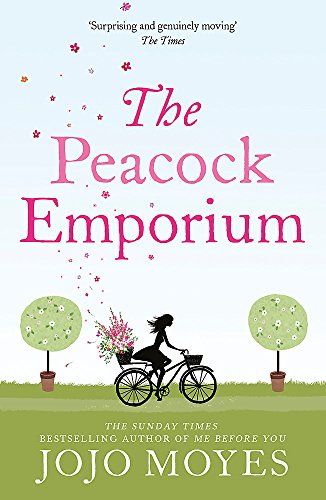 The Peacock Emporium: 'A charming and enchanting read' - Company by Moyes, Jojo | Subject:Literature & Fiction