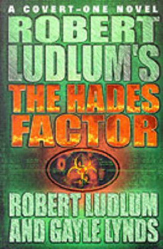 Robert Ludlum?s The Hades Factor by Ludlum, Robert|Lynds, Gayle | Subject:Action & Adventure