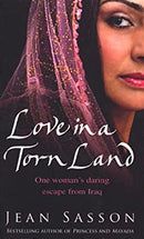 Love In A Torn Land by Sasson, Jean | Paperback |  Subject: Biographies & Autobiographies | Item Code:R1|G5|3147