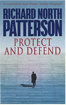 Protect And Defend by Patterson, Richard North | Paperback |  Subject: Contemporary Fiction | Item Code:2489