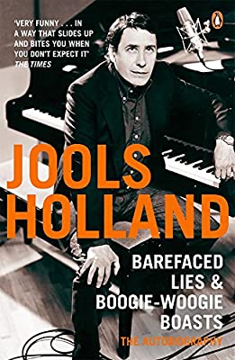 Barefaced Lies and Boogie-Woogie Boasts by Holland, Jools | Paperback | Subject:Music | Item: F3_C2_2837